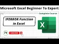 How to - Use IFERROR in Excel