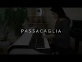 Passacaglia - Handel/Halvorsen (Reimagined Piano Cover)