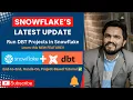 dbt Projects on Snowflake End-to-End Tutorial Workspaces Git Tasks Monitoring