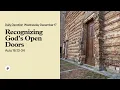 Recognizing God s Open Doors - Daily Devotional