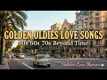 Lagu Golden Oldies 50s 60s 70s Love Songs 🎙 Tom Jones, Elvis, Sinatra, Carpenters | Golden Love Memories