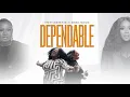 Download Lagu Dependable - Enkay Ogboruche , Kierra Sheard