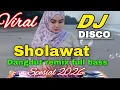 Lagu SHOLAWAT VIRAL VERSI DISCO DANGDUT REMIX ELECTONE TERBARU 2026 FULL BASS || DJ SHOLAWAT TERBARU 