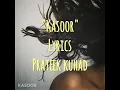Download Lagu Kasoor Lyrics VIDEO| new |Prateek Kuhad|Lyrics video| soulful music|indie