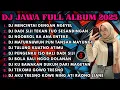 Lagu DJ JAWA FULL ALBUM FULL BASS TERBARU 2025 DJ TIKTOK