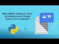 What is gTTS How to implement text to speech in python using gTTS Google text to speech Python