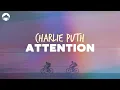 Download Lagu Charlie Puth - Attention | Lyrics