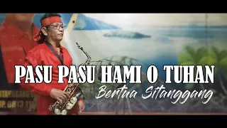 Download PASU PASU HAMI O TUHAN BERTUA SITANGGANG SULIM TONGOSAN MP3