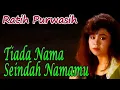 Download Lagu TIADA NAMA SEINDAH NAMAMU - Ratih Purwasih | Cipt. Obbie Messakh