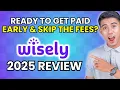 Wisely Prepaid Debit Card Review 2025 Worth It or Leave It