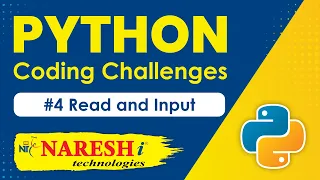Python Challenges Read and Input Python Coding Challenges Python Tutorials Naresh IT