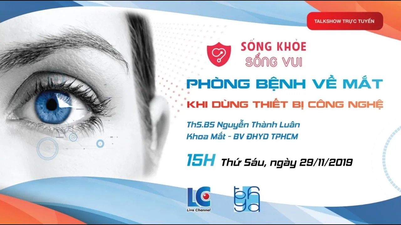 SỐNG KHỎE SỐNG VUI NO.2 | PHÒNG BỆNH VỀ MẮT KHI DÙNG THIẾT BỊ CÔNG NGHỆ