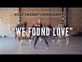 Download Lagu We Found Love by Rihanna and Calvin Harris | Kelly Sweeney Choreography | Playground LA