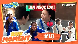 RUN MOMENT #18: Những lần Tư Ngọc BỊ LOẠI ĐẦU TIÊN, toàn các em trai iu XÉ KHÔNG THƯƠNG TIẾC