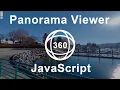 Panorama Image Viewer JavaScript PannellumJS Panorama Image Viewer