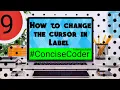How to change the cursor in Label in Python-Tkinter Series - ConciseCoder Intermediate