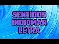 Sentidos - Indiomar (Letra)