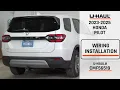 2023-2025 Honda Pilot U-Haul Trailer Wiring Installation CMF56519