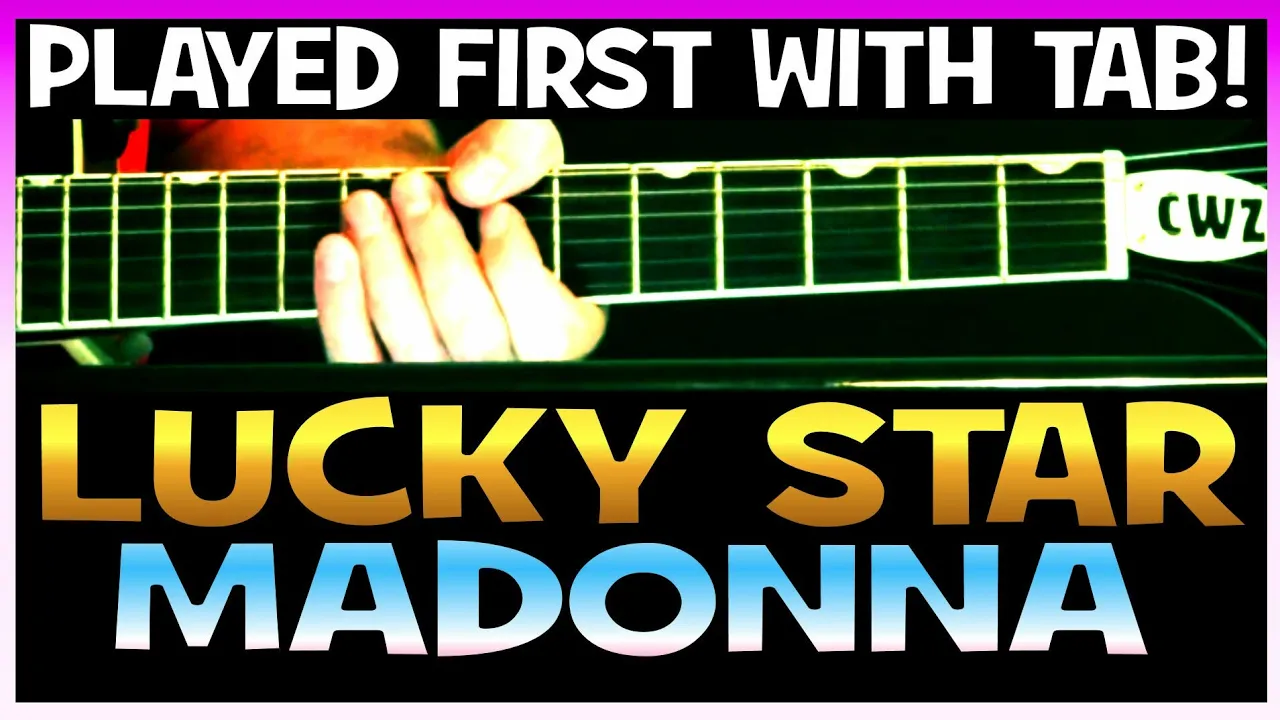 Madonna Lucky Star Guitar Chords Lesson & Tab Tutorial