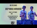 Download Lagu DEEP HOUSE INTRUDERZ ,  LIVE - HQ SESSIONS