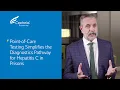 Point-of-Care Testing Simplifies the Diagnostics Pathway for Hepatitis C in Prisons