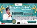 Lagu LIVE PENGAJIAN AKBAR K.H ANWAR ZAHID / ABAH ANZA | QASIMA MAGELANG | TASYAKURAN WARGA RT 1 MIRIKEREP