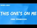 Download Lagu Emma Steinbakken - This One's On Me (Lyrics)