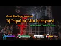 Download Lagu DJ PAPALIAT AKU BERNYANYI SLOW BASS By ARG Project
