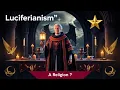 Luciferianism vs Satanism The Crucial Difference