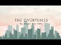 Download Lagu TheOvertunes - Ku Ingin Kau Tahu (Lyric Video)