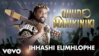 ihhashi elimhlophe qhude manikiniki audio 