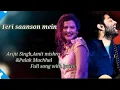 Download Lagu Lyrical:Teri saanson mein-Arijitsingh|Palak Muchhal,Amit mishraKarle pyaarkarle#arijitsingh,m1lyrics