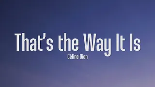Download Céline Dion - That's The Way It Is (Lyrics) MP3