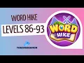 Word Hike level 86 87 88 89 90 91 92 93 answers PuzzledCubes site