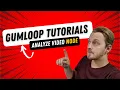 Gumloop Tutorial Analyze