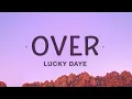 [1 HOUR 🕐] Lucky Daye - Over (Lyrics)