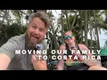 Moving to Costa Rica How We Found and Bought Our Home Part 1