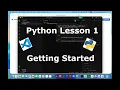 Python Beginner Course Lesson 1 - Getting Started