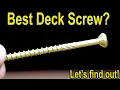Best Deck Screw GRK vs SPAX Grip Rite Deckmate WoodPro FastenMaster Deck Plus Eagle Claw