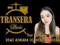Lagu Tor Monitor Ketua (orang baru lebe gacor _ Dewi Asmara  (COVER) Transera Band