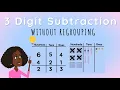 3 Digit Subtraction No Regrouping