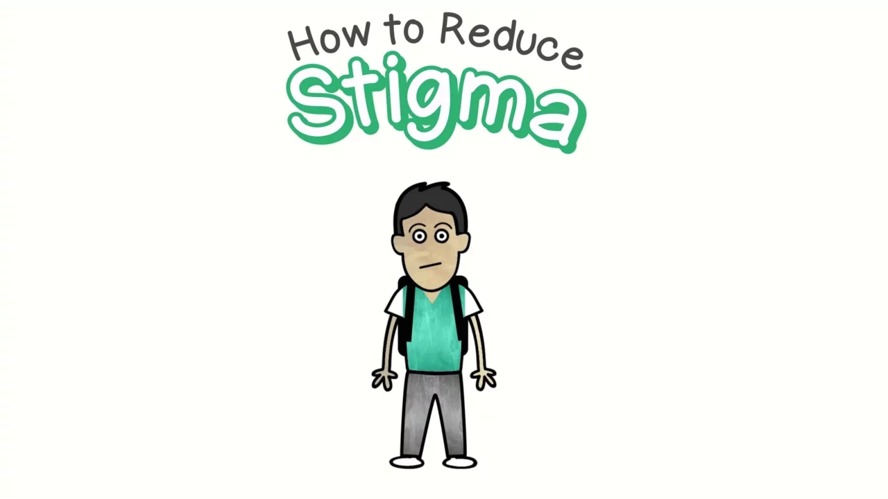 Reducing Stigma