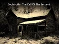 Sephiroth - The Call Of The Serpent