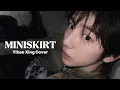 Lagu MINISKIRT FULL COVER by Yihao Xing