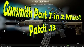 Gunsmith Part 7 Guide Escape From Tarkov Updated for Patch 13