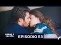 Download Lagu Sabor A Paixão Episódio 53 (Dublagem em Português)