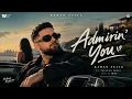 Admirin' You ❤️ | Karan Aujla ft. Preston Pablo | Official Audio #ikky  #admirinyou #karanaujla #yt