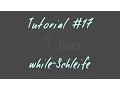 Tutorial - while-Schleife