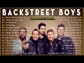 Best Songs Of Backstreet Boys Backstreet Boys Greatest Hits Playlist 2022