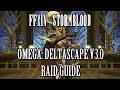 FFXIV Stormblood Omega - Deltascape V3 0 Normal Raid Guide Halicarnassus